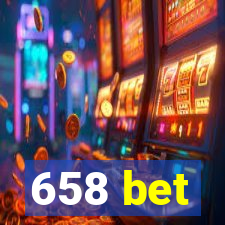 658 bet